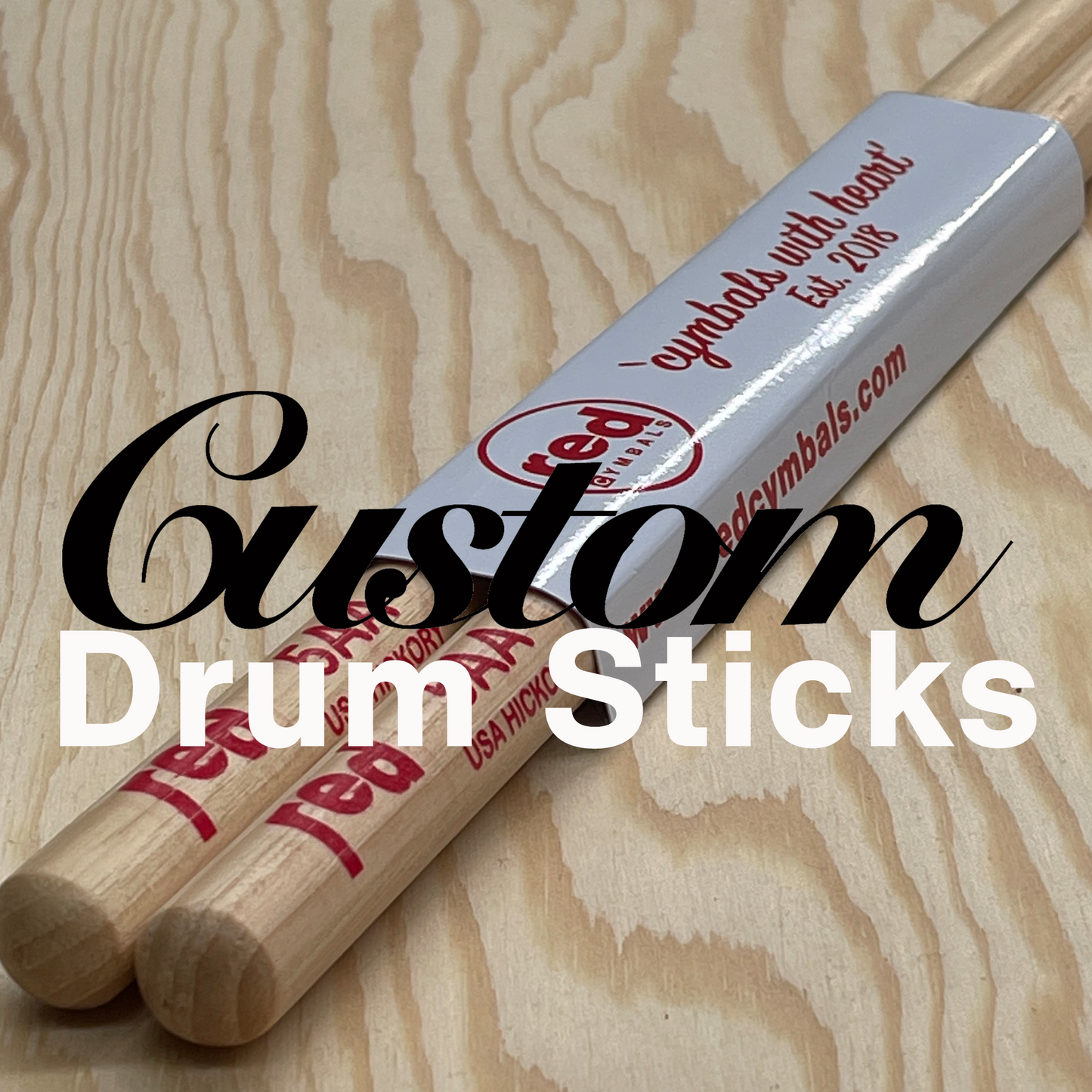 Custom Order Drumsticks Min. 12 Pairs
